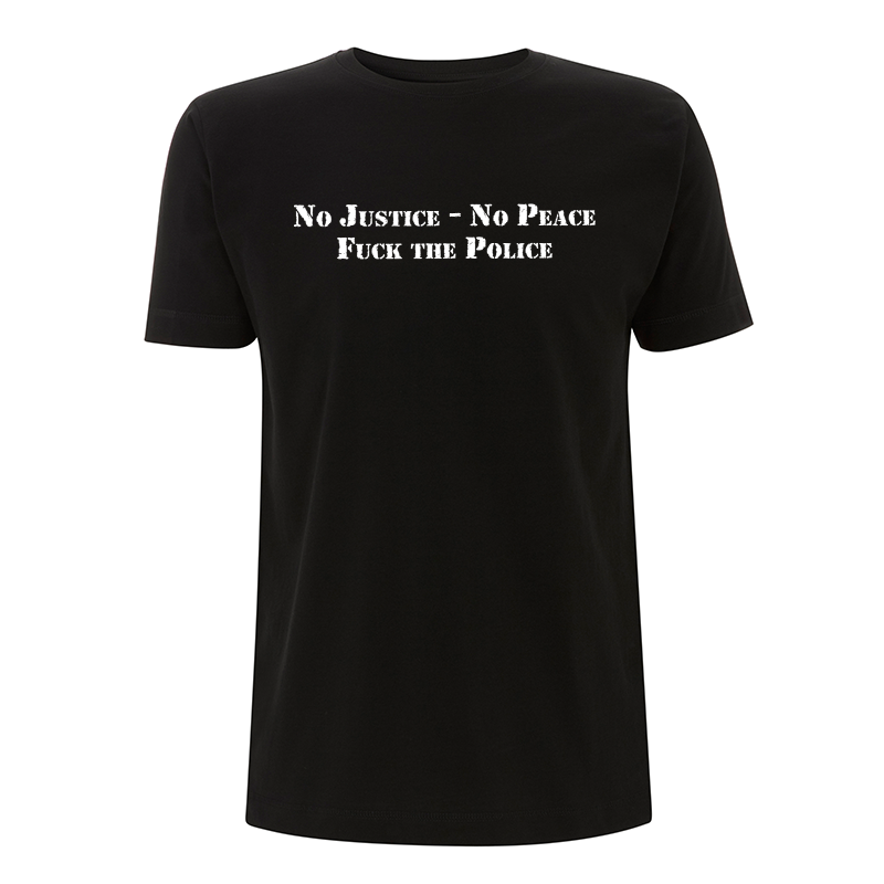 No Justice No Peace – T-Shirt N03