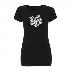 From ashes rise – Women's  T-Shirt EP04