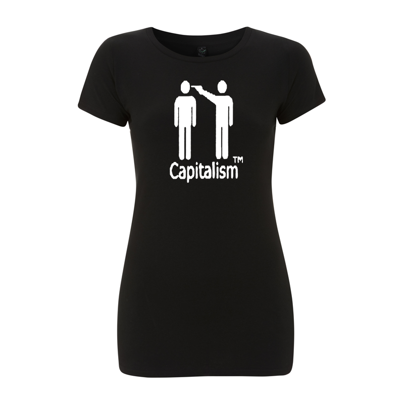 Capitalism – Women's  T-Shirt EP04