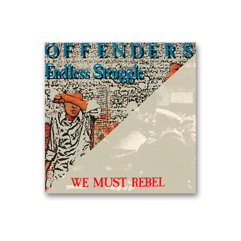 OFFENDERS - Endless struggle / We must rebel -  2xLP 