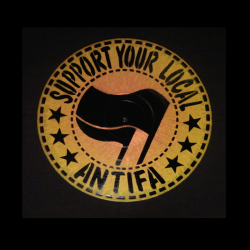 Support your Local Antifa - Vinylpropaganda