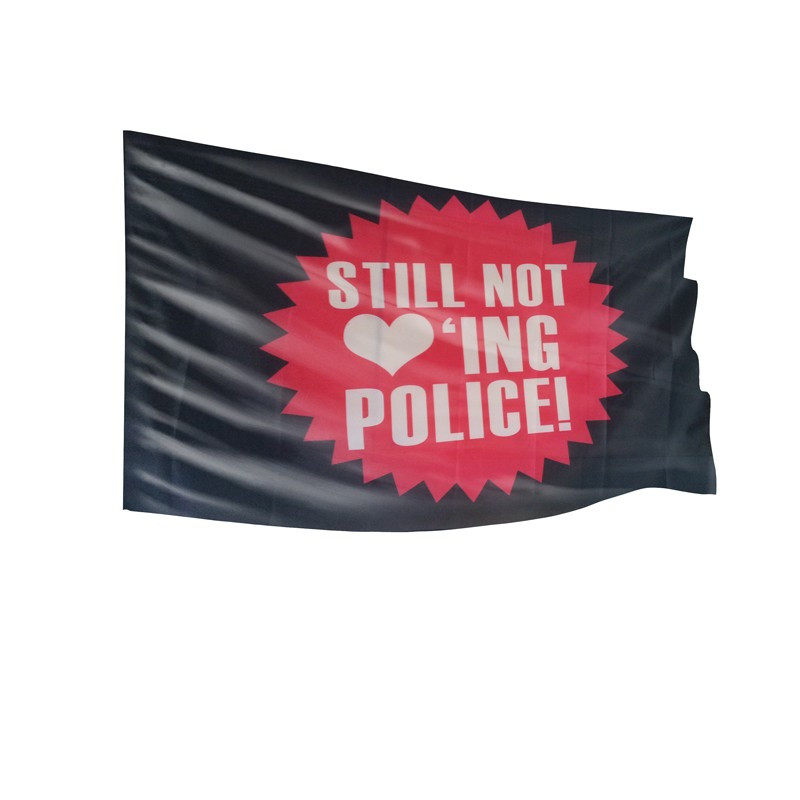 Still Not Loving Police Fahne grandioso versand