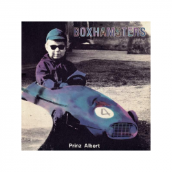 BOXHAMSTERS - Prinz Albert, LP + 7" + MP3