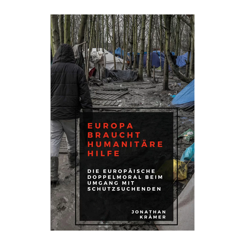 Europa braucht humanitäre Hilfe, Jonathan Krämer